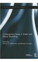 Contemporary Issues in Green and Ethical Marketing