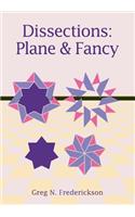 Dissections: Plane and Fancy