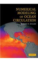 Numerical Modeling of Ocean Circulation