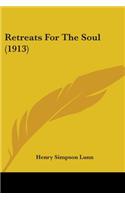 Retreats For The Soul (1913)