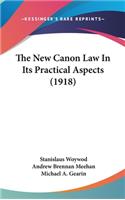 The New Canon Law In Its Practical Aspects (1918)