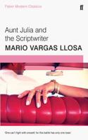 Aunt Julia and the Scriptwriter: Faber Modern Classics