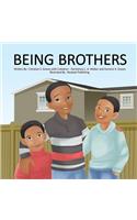 Being Brothers