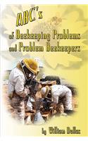 ABC's of BeeKeeping Problems and Problem Beekeepers: (English)