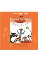 How Aye Aye met Roibeard the Giraffe