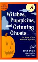 Witches, Pumpkins, and Grinning Ghosts