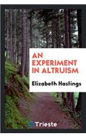 An Experiment in Altruism