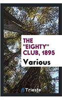 THE  EIGHTY  CLUB, 1895