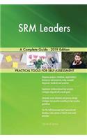 SRM Leaders A Complete Guide - 2019 Edition