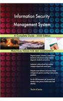 Information Security Management System A Complete Guide - 2020 Edition