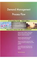 Demand Management Process Flow A Complete Guide - 2020 Edition