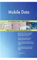Mobile Data A Complete Guide - 2020 Edition