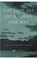Lost Art of Finding Our Way