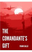 Comandante's Gift