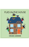 Flies In The House
