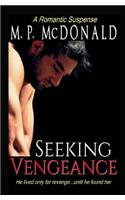 Seeking Vengeance