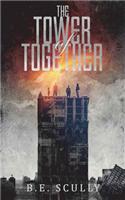 The Tower of Together