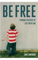 Be Free