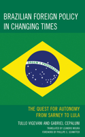 Brazilian Foreign Policy in Changing Times