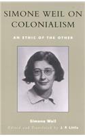 Simone Weil on Colonialism