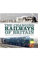 Changing Railways of Britain