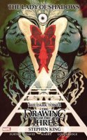Dark Tower: The Drawing of the Three: Lady of Shadows