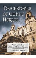 Touchstones of Gothic Horror