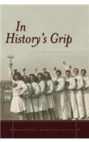 In History's Grip