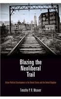 Blazing the Neoliberal Trail