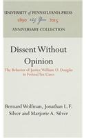 Dissent Without Opinion