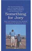 Something for Joey