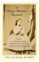 The 'Tragic Mulatta' Revisited