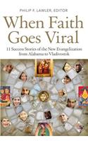When Faith Goes Viral