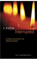 A Faith Interrupted