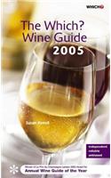 The "Which?" Wine Guide 2005 ("Which?" Guides)