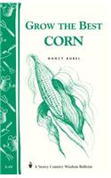Grow the Best Corn