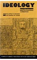 Ideology and Pre-Columbian Civilizations