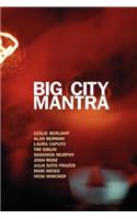 Big City Mantra
