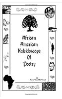 African American Kaleidoscope Of Poetry