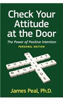 Check Your Attitude at the Door