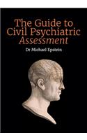 Guide to Civil Psychiatric Assessment