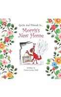 Morris's New Home