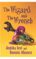 The Wizard and the Wrench