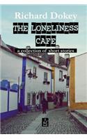 The Loneliness Cafe