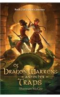 Of Dragon Warrens and Other Traps