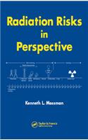 Radiation Risks in Perspective
