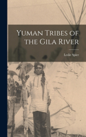 Yuman Tribes of the Gila River