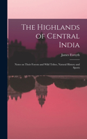 The Highlands of Central India