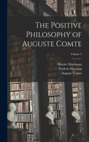 Positive Philosophy of Auguste Comte; Volume 3