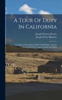 A Tour Of Duty In California